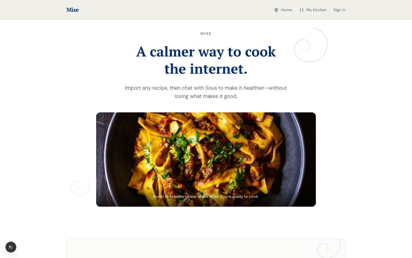 Mise homepage hero — 'A calmer way to cook the internet.'